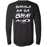 Bahala Ka Sa Buhay Mo Friends Unisex Jersey Long Sleeve T-Shirt